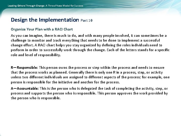 Leading Others Through Change: A Three-Phase Model for Success Design the Implementation Part 10