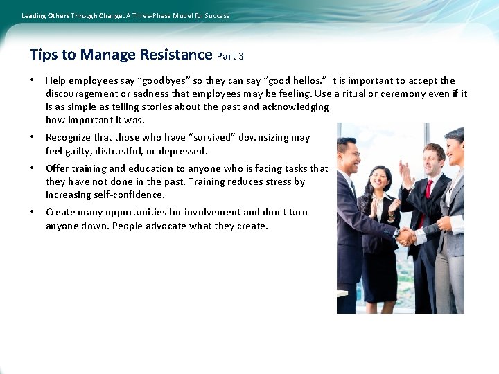 Leading Others Through Change: A Three-Phase Model for Success Tips to Manage Resistance Part