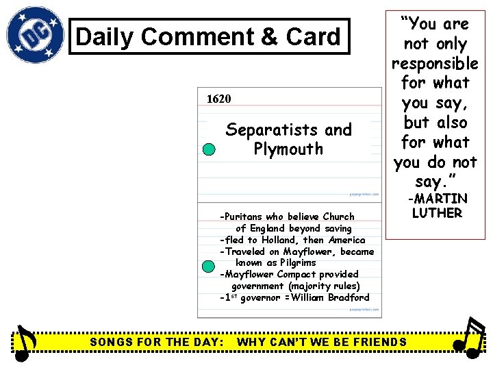 Daily Comment & Card 1620 Separatists and Plymouth “You are not only responsible for