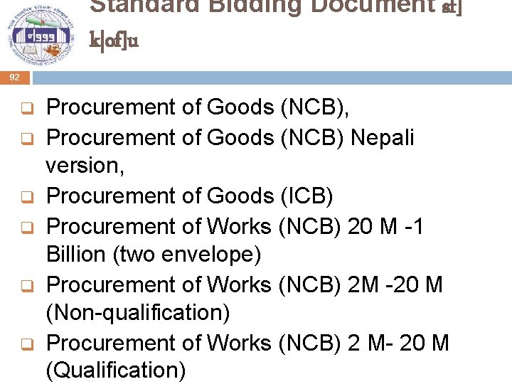 Standard Bidding Document sf] k|of]u 92 q q q Procurement of Goods (NCB), Procurement