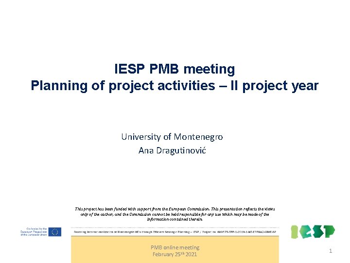 IESP PMB meeting Planning of project activities – II project year University of Montenegro