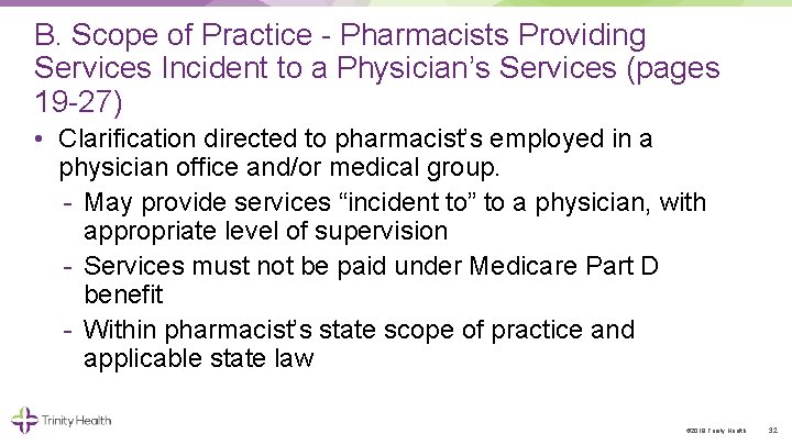 B. Scope of Practice Pharmacists Providing Services Incident to a Physician’s Services (pages 19