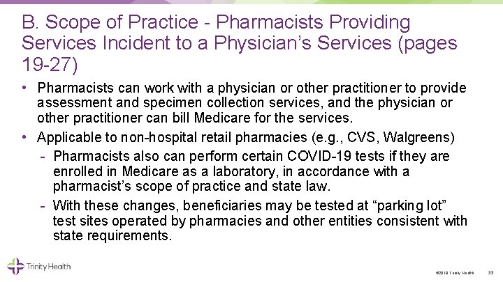 B. Scope of Practice Pharmacists Providing Services Incident to a Physician’s Services (pages 19