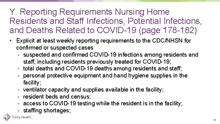 Y. Reporting Requirements Nursing Home Residents and Staff Infections, Potential Infections, and Deaths Related