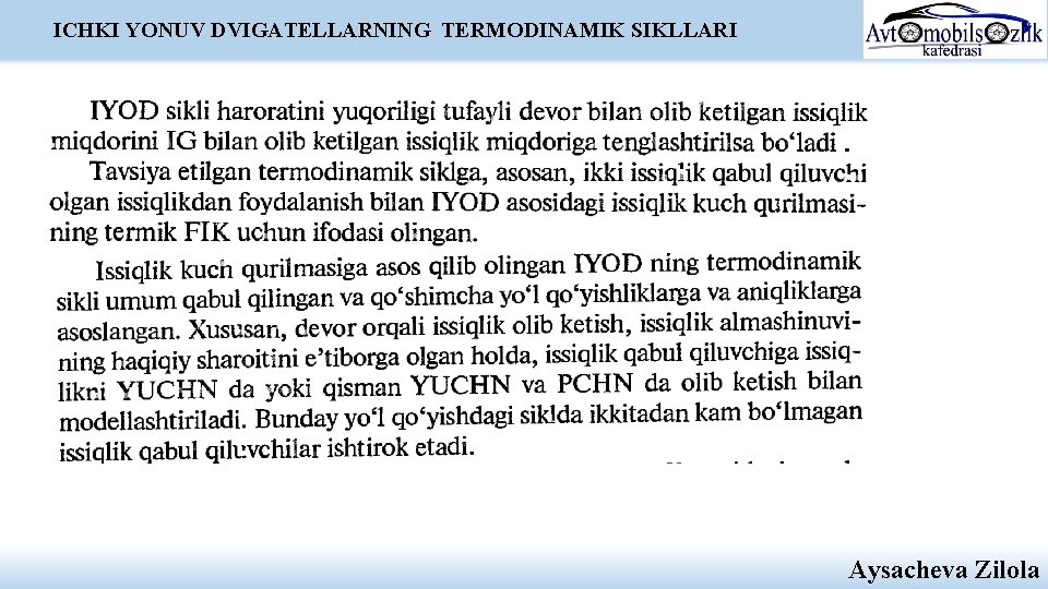 ICHKI YONUV DVIGATELLARNING TERMODINAMIK SIKLLARI Aysacheva Zilola ICHKI YONUV DVIGATELLARNING TERMODINAMIK SIKLLARI Aysacheva Zilola