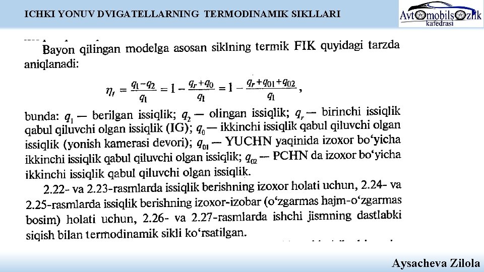 ICHKI YONUV DVIGATELLARNING TERMODINAMIK SIKLLARI Aysacheva Zilola ICHKI YONUV DVIGATELLARNING TERMODINAMIK SIKLLARI Aysacheva Zilola