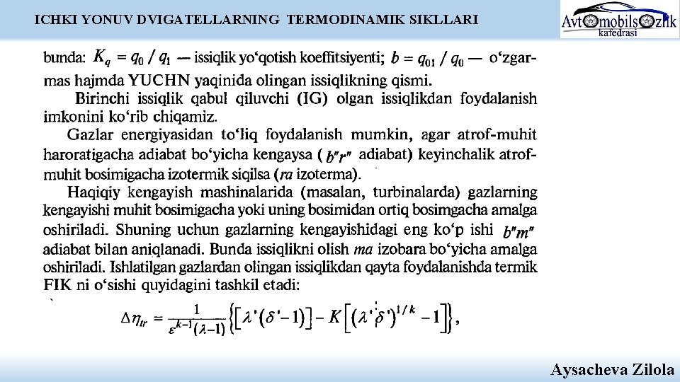 ICHKI YONUV DVIGATELLARNING TERMODINAMIK SIKLLARI Aysacheva Zilola ICHKI YONUV DVIGATELLARNING TERMODINAMIK SIKLLARI Aysacheva Zilola
