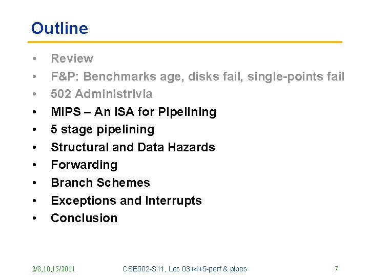 Outline • • • Review F&P: Benchmarks age, disks fail, single-points fail 502 Administrivia