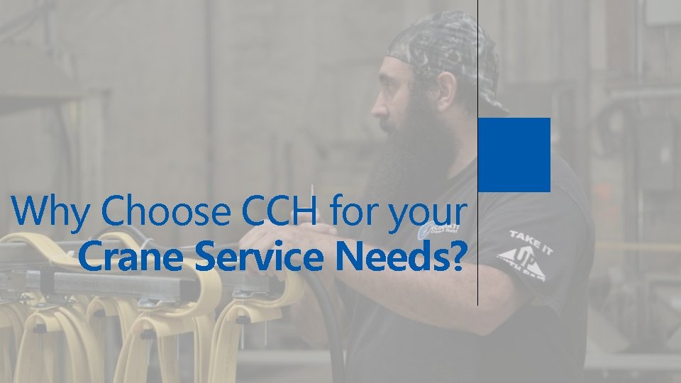 Why Choose CCH for your Crane Service Needs? 
