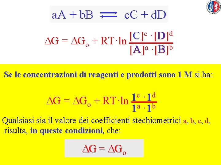 a. A + b. B c. C + d. D c ·[D] d C