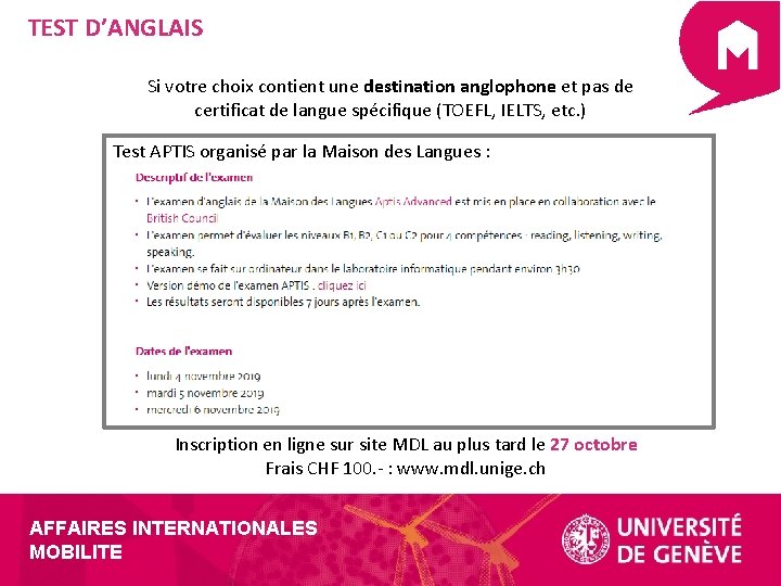 TEST D’ANGLAIS Si votre choix contient une destination anglophone et pas de certificat de