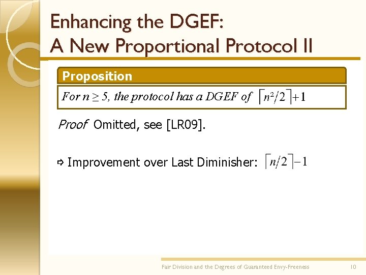 Enhancing the DGEF: A New Proportional Protocol II Proposition For n ≥ 5, the