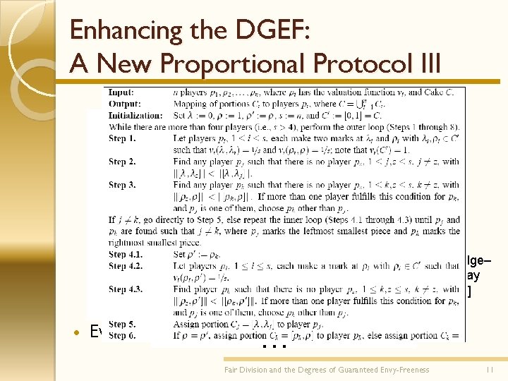 Enhancing the DGEF: A New Proportional Protocol III Seven players A, B, …, G