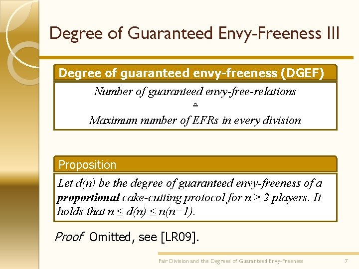 Degree of Guaranteed Envy-Freeness III Degree of guaranteed envy-freeness (DGEF) Number of guaranteed envy-free-relations