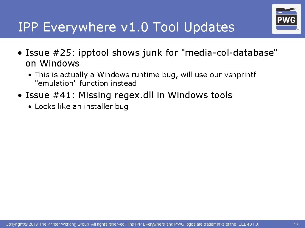 IPP Everywhere v 1. 0 Tool Updates ® • Issue #25: ipptool shows junk