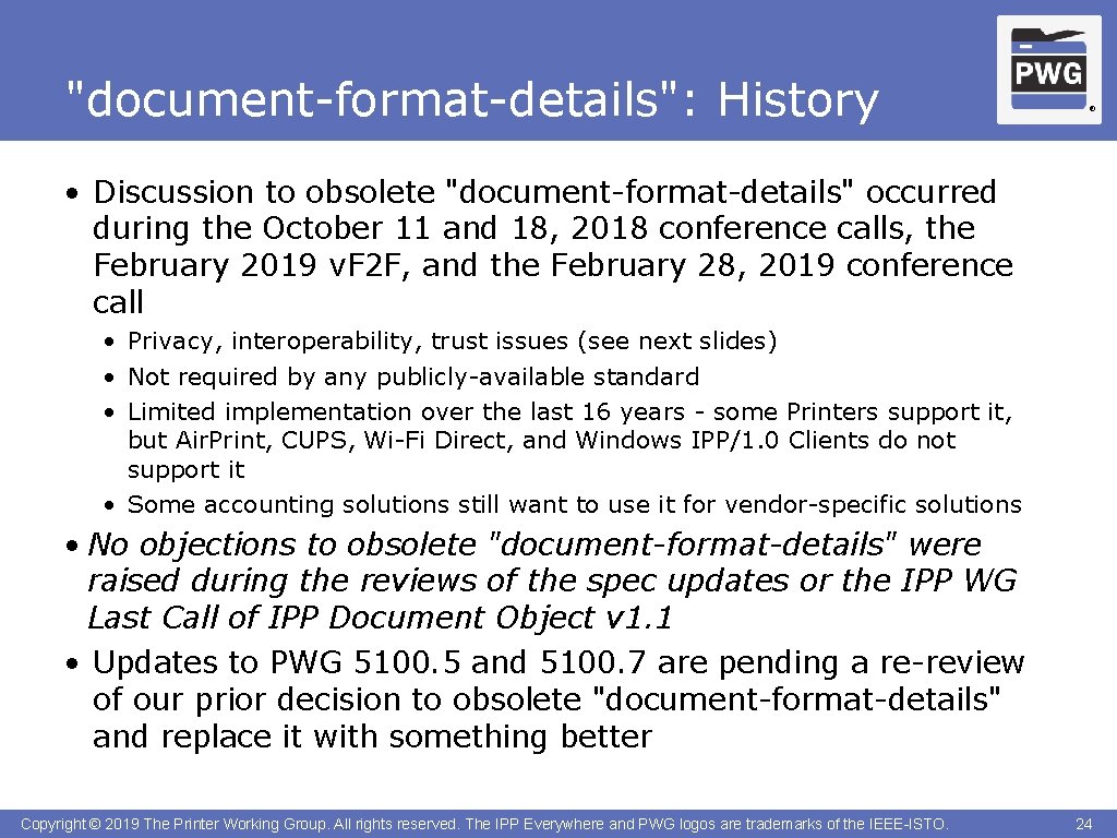 "document-format-details": History ® • Discussion to obsolete "document-format-details" occurred during the October 11 and