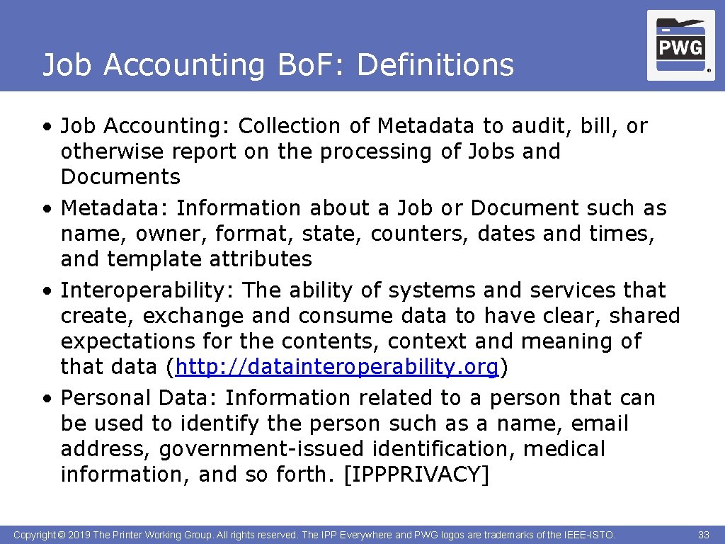 Job Accounting Bo. F: Definitions ® • Job Accounting: Collection of Metadata to audit,