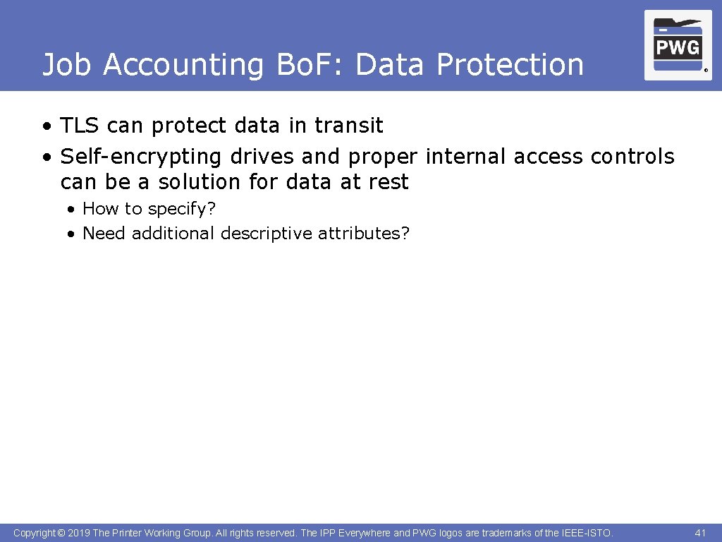 Job Accounting Bo. F: Data Protection ® • TLS can protect data in transit