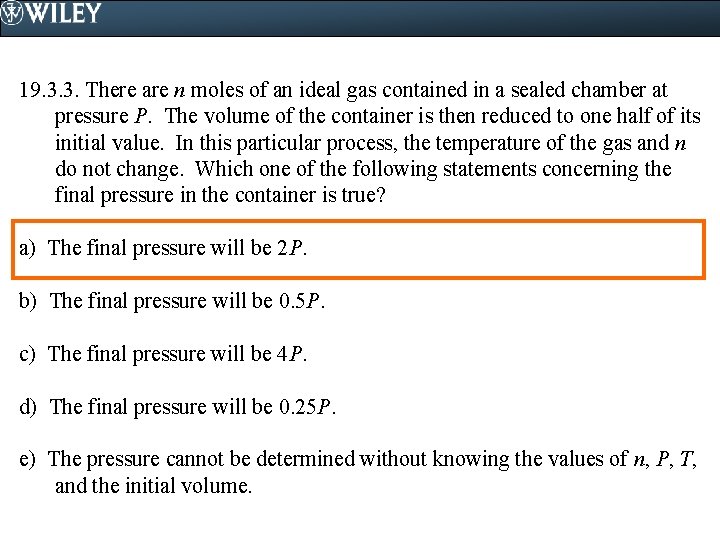 19. 3. 3. There are n moles of an ideal gas contained in a