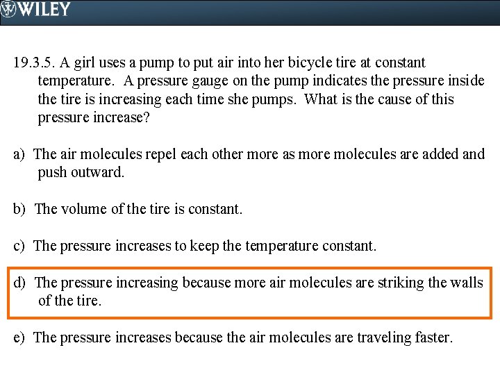 19. 3. 5. A girl uses a pump to put air into her bicycle