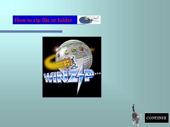 How to zip file or folder CONTINUE 