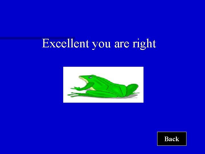 Excellent you are right Back 