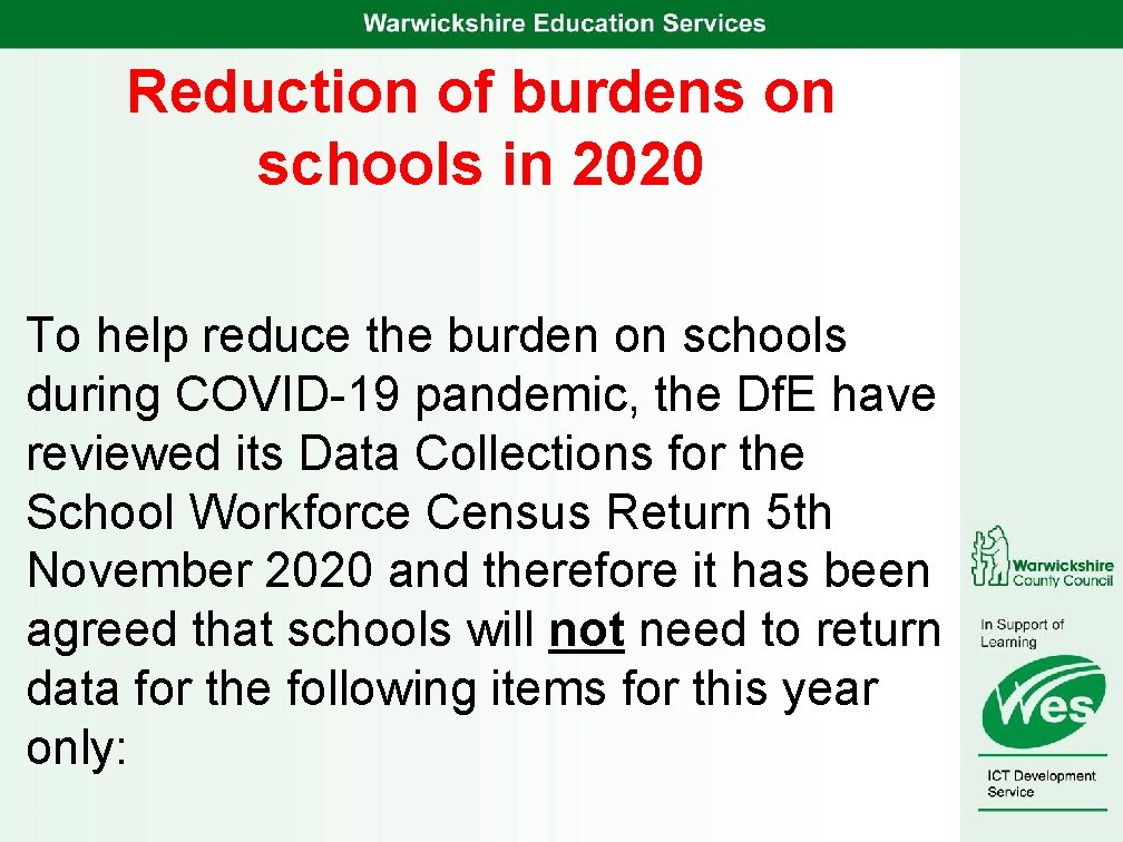 Reduction of burdens on schools in 2020 To help reduce the burden on schools