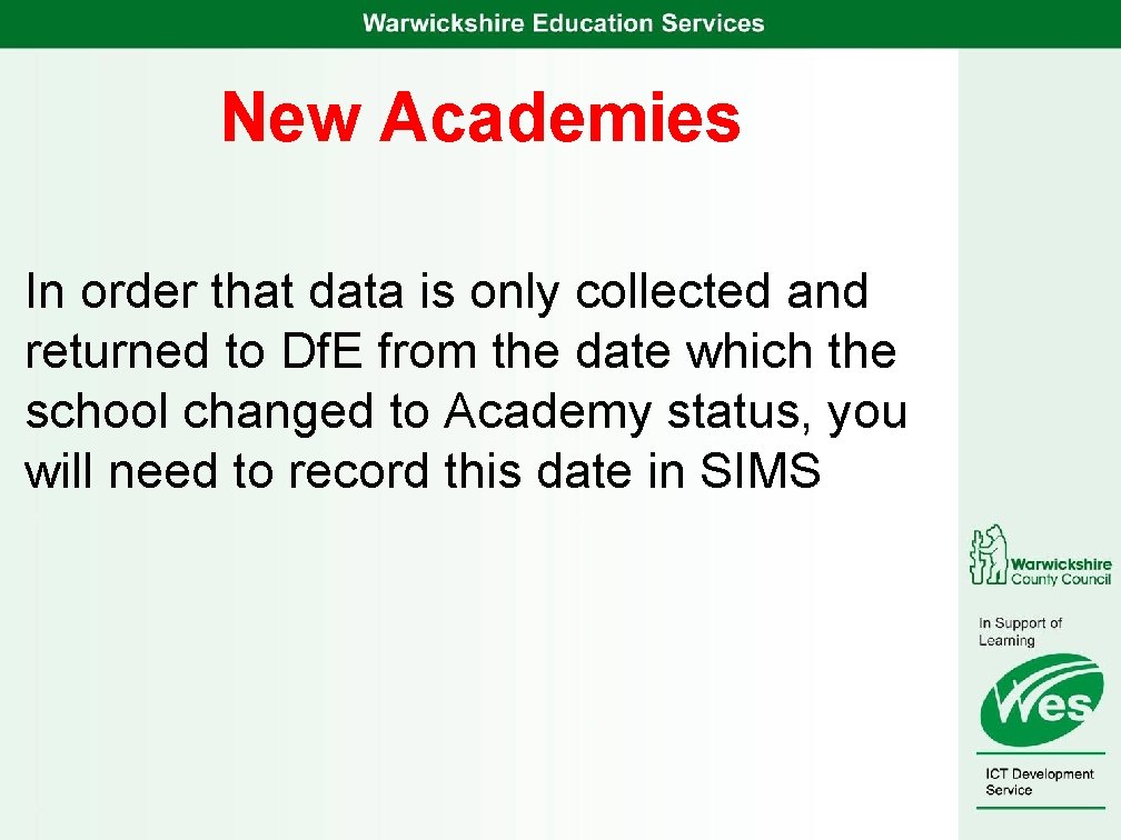 New Academies In order that data is only collected and returned to Df. E