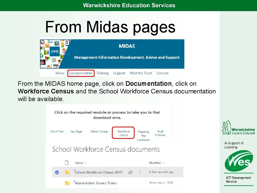 From Midas pages From the MIDAS home page, click on Documentation, click on Workforce