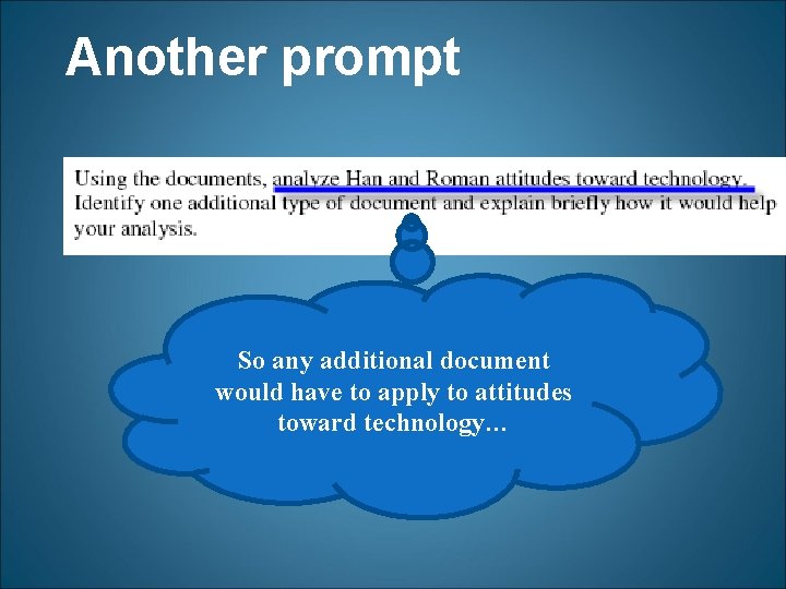 Another prompt So any additional document would have to apply to attitudes toward technology…