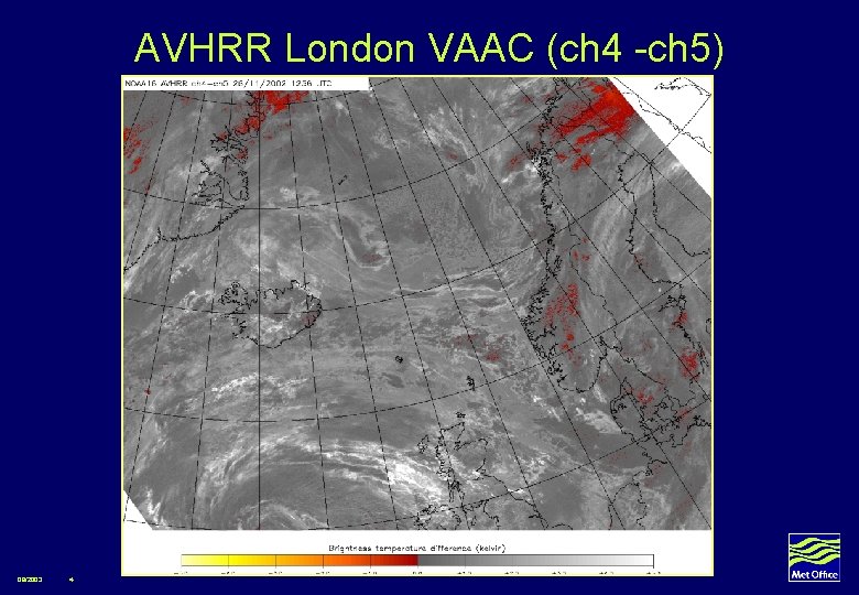 AVHRR London VAAC (ch 4 -ch 5) 08/2003 4 