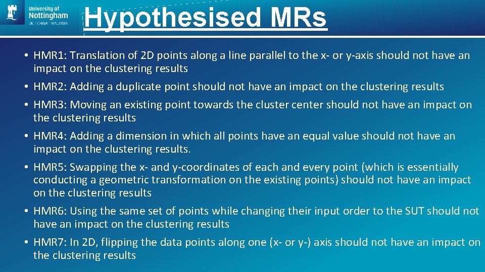 Hypothesised MRs • HMR 1: Translation of 2 D points along a line parallel
