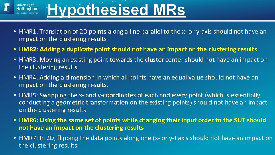 Hypothesised MRs • HMR 1: Translation of 2 D points along a line parallel