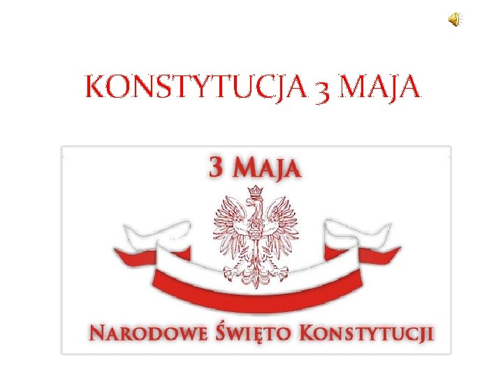 KONSTYTUCJA 3 MAJA 