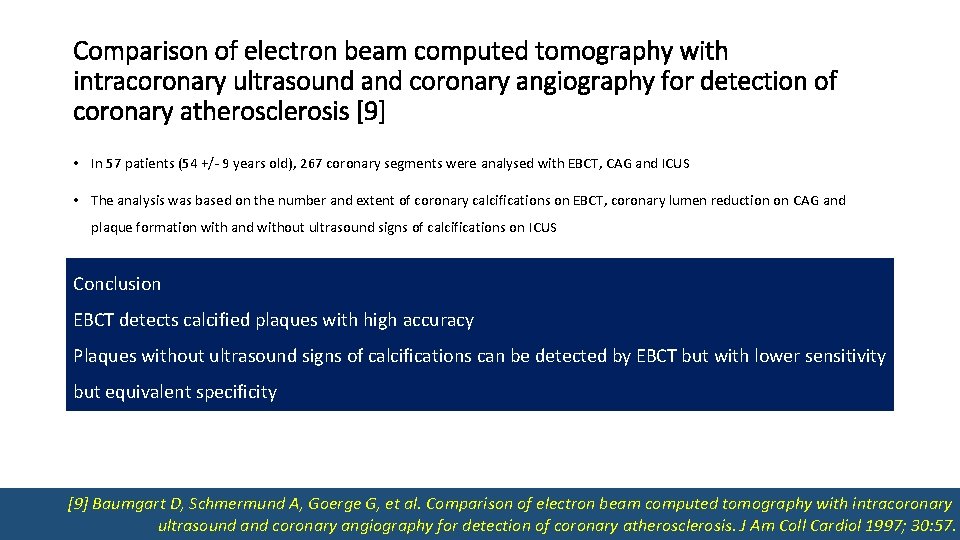 Comparison of electron beam computed tomography with intracoronary ultrasound and coronary angiography for detection