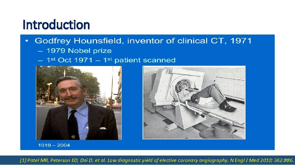 Introduction • Stress testing is the traditional non-invasive approach to detecting obstructive CAD •