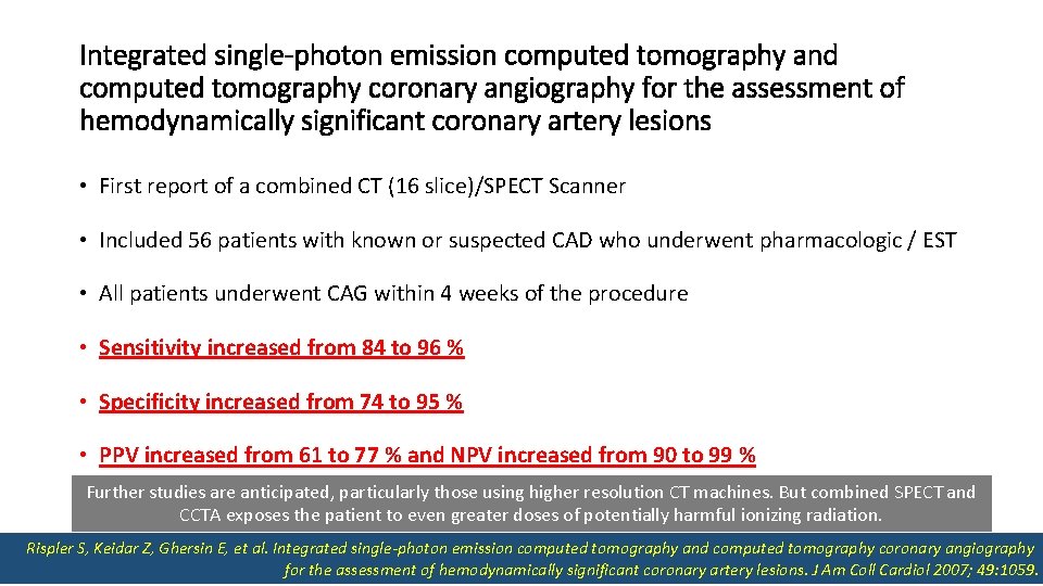 Integrated single-photon emission computed tomography and computed tomography coronary angiography for the assessment of