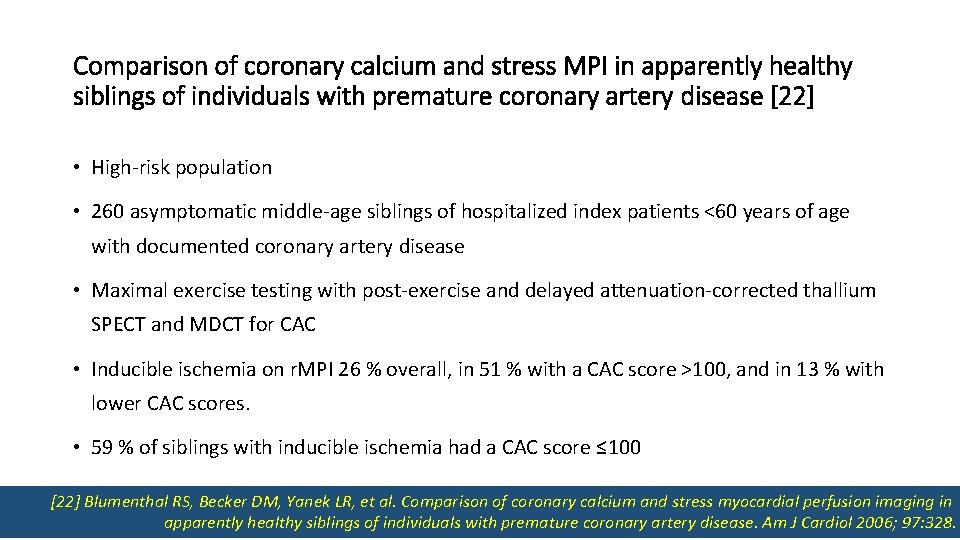 Comparison of coronary calcium and stress MPI in apparently healthy siblings of individuals with