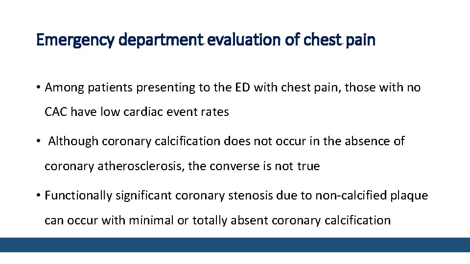 Emergency department evaluation of chest pain • Among patients presenting to the ED with