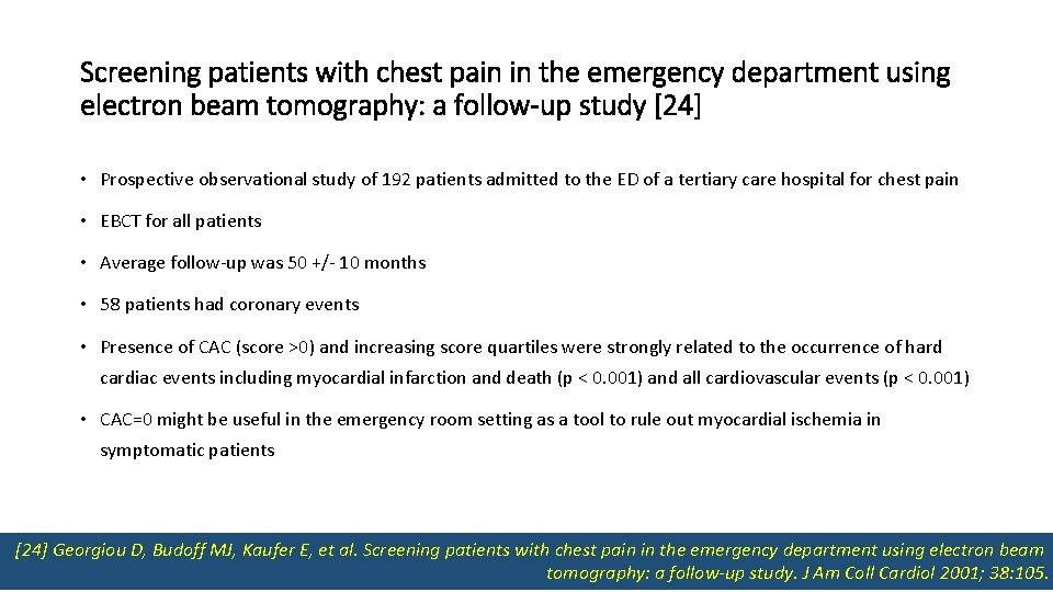 Screening patients with chest pain in the emergency department using electron beam tomography: a