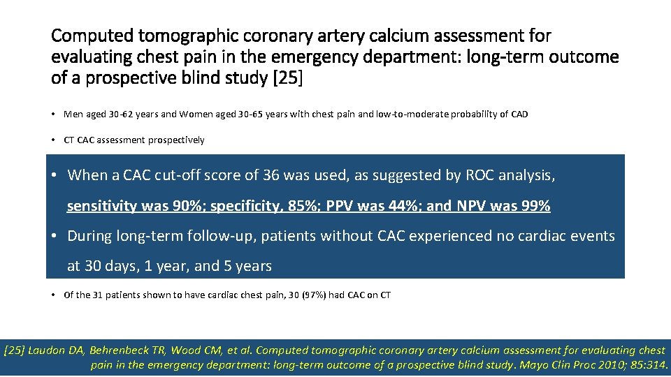 Computed tomographic coronary artery calcium assessment for evaluating chest pain in the emergency department: