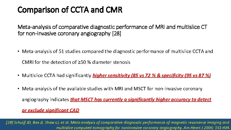 Comparison of CCTA and CMR Meta-analysis of comparative diagnostic performance of MRI and multislice
