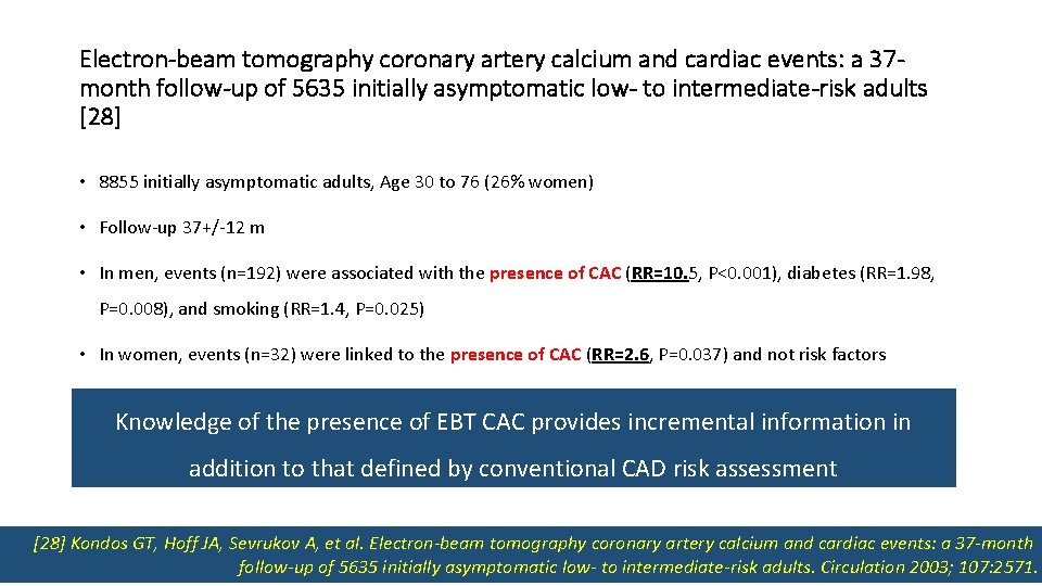 Electron-beam tomography coronary artery calcium and cardiac events: a 37 month follow-up of 5635