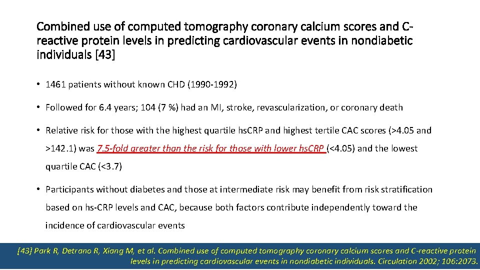 Combined use of computed tomography coronary calcium scores and Creactive protein levels in predicting