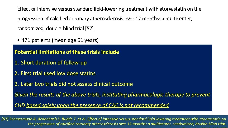 Effect of intensive versus standard lipid-lowering treatment with atorvastatin on the progression of calcified