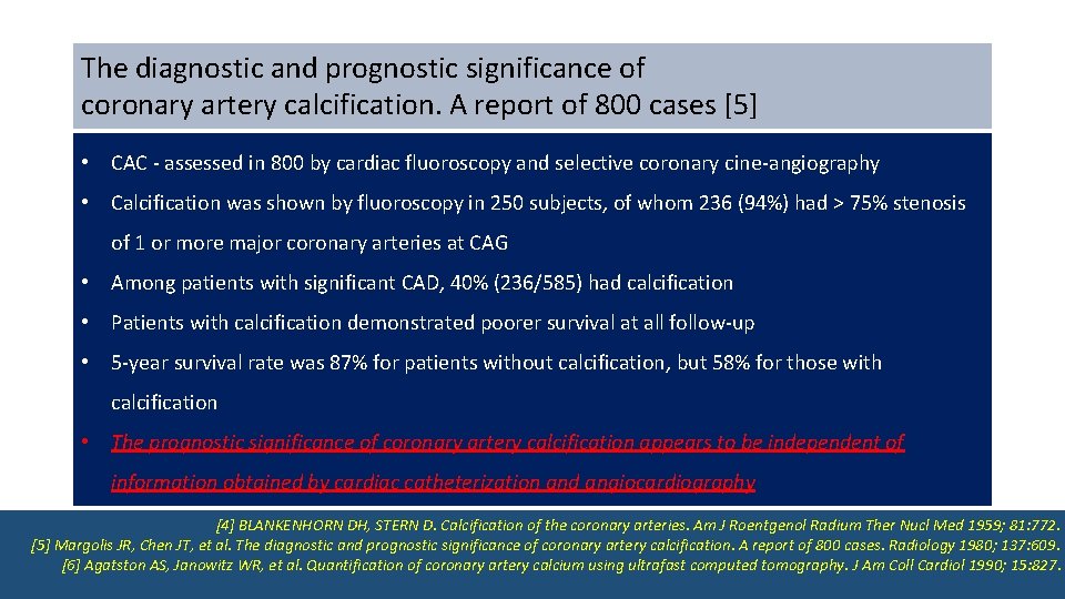 The diagnostic and prognostic significance of Coronary calcium scanning coronary artery calcification. A report