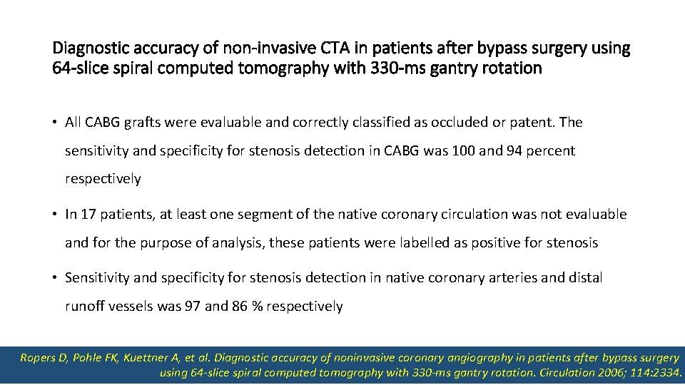 Diagnostic accuracy of non-invasive CTA in patients after bypass surgery using 64 -slice spiral