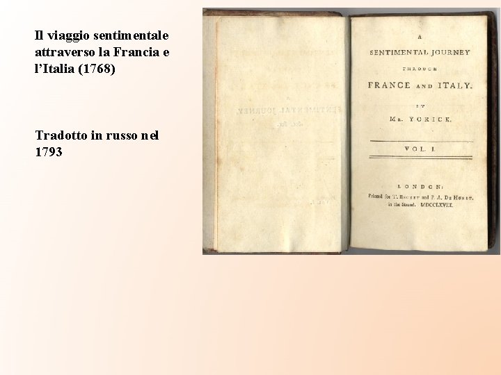 Il viaggio sentimentale attraverso la Francia e l’Italia (1768) Tradotto in russo nel 1793