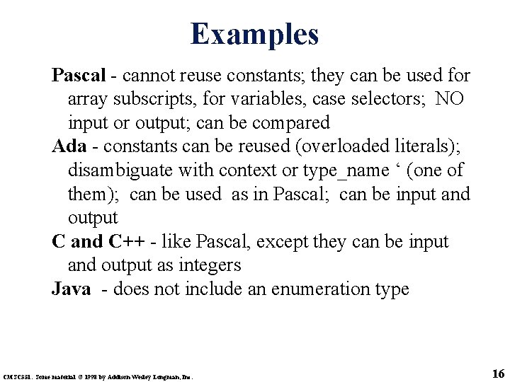 Examples Pascal - cannot reuse constants; they can be used for array subscripts, for