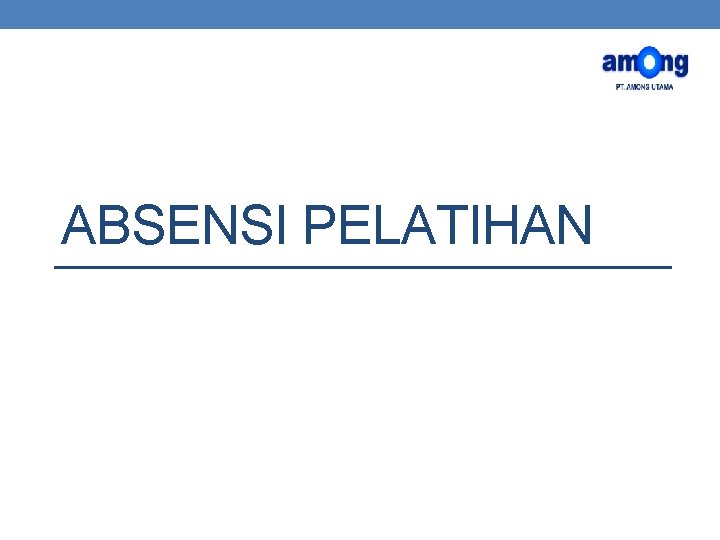 ABSENSI PELATIHAN 